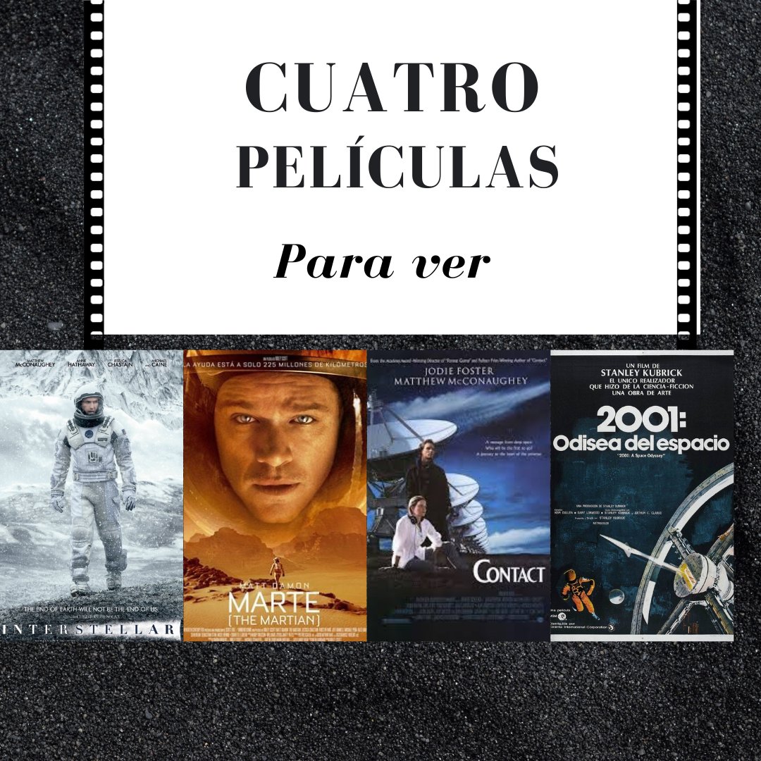 chileastros's tweet photo. ¿Qué mejor manera de sumergirse en el cosmos que a través del cine? A continuación, te presentamos 4 películas relacionadas con la astronomía.
🌠🚀🎥
1.- Interstellar 
2.- Marte
3.-Contacto
4.- Odisea del Espacio.
¿ Cuál nos faltó? https://t.co/M1Ap3YIFZ9