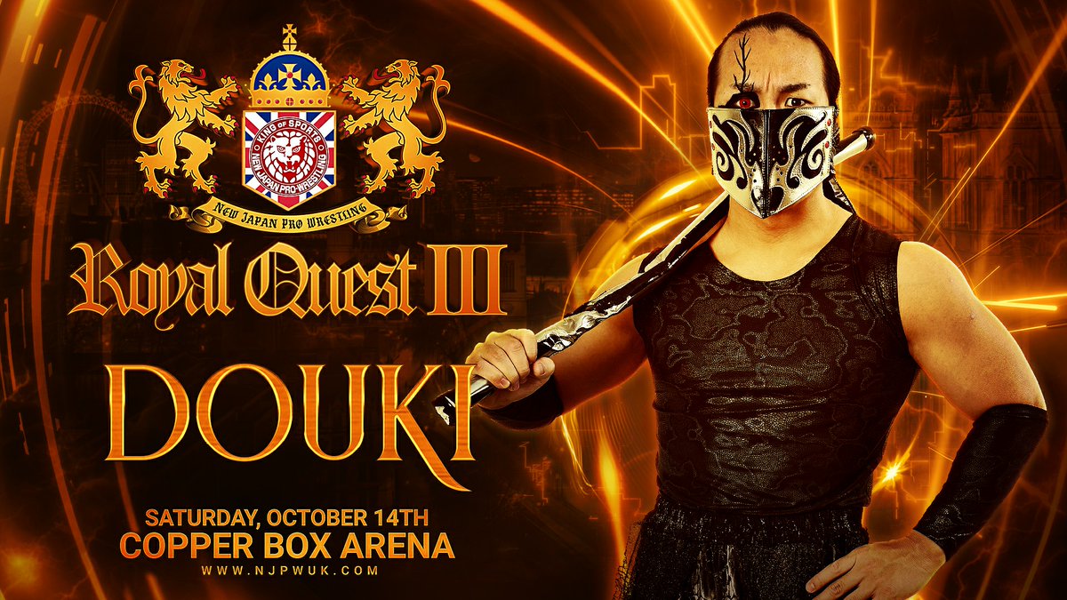 njpwglobal's tweet photo. 🇬🇧SATURDAY October 14🇬🇧

Copper Box Arena, London

DOUKI joins the Quest!

ROYAL QUEST III Tickets on sale NOW!

https://t.co/JB8psfWjgx 

#njpw #royalquest @DoukiPerros https://t.co/IYfyuL1yoK