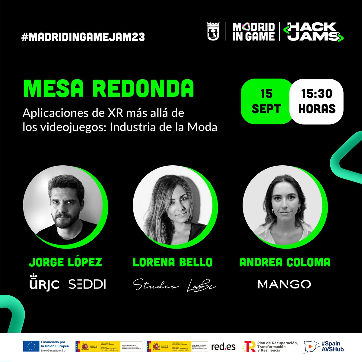 #MadridinGameJam23 “Aplicaciones de XR más allá de los videojuegos: Industria de la Moda”

🗣 Jorge Lopez-Moreno, <a href="/urjc/">URJC</a>.
🗣 Lorena Bello, <a href="/studiolobe3D/">Lorena Bello</a>.
🗣 Andrea Coloma, <a href="/Mango/">MANGO</a>.