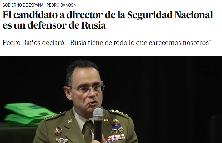 Así impidieron el nombramiento de Pedro Baños como director de Seguridad Nacional. Impresionante. Lanzaron literalmente una voz de alarma con la intervención del MI6 para impedirlo. Y todos los periódicos tuvieron orden de publicar lo mismo. Al final, Pedro Sánchez claudicó.