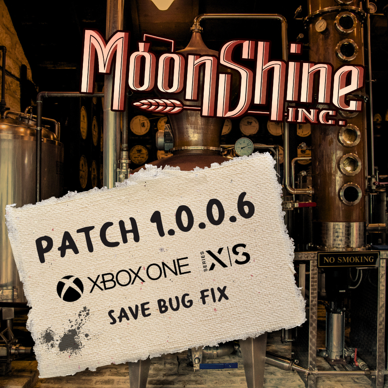 PATCH 1.0.0.6 on #Xbox going straight on your consoles! Be sure to update it.
We faced the recent save issue and optimization!

Thank you for your feedback, Moonshiners. Don't stop the flow and grab the game in Microsoft Store: bit.ly/xb-ms

#IndieGames #Moonshiners