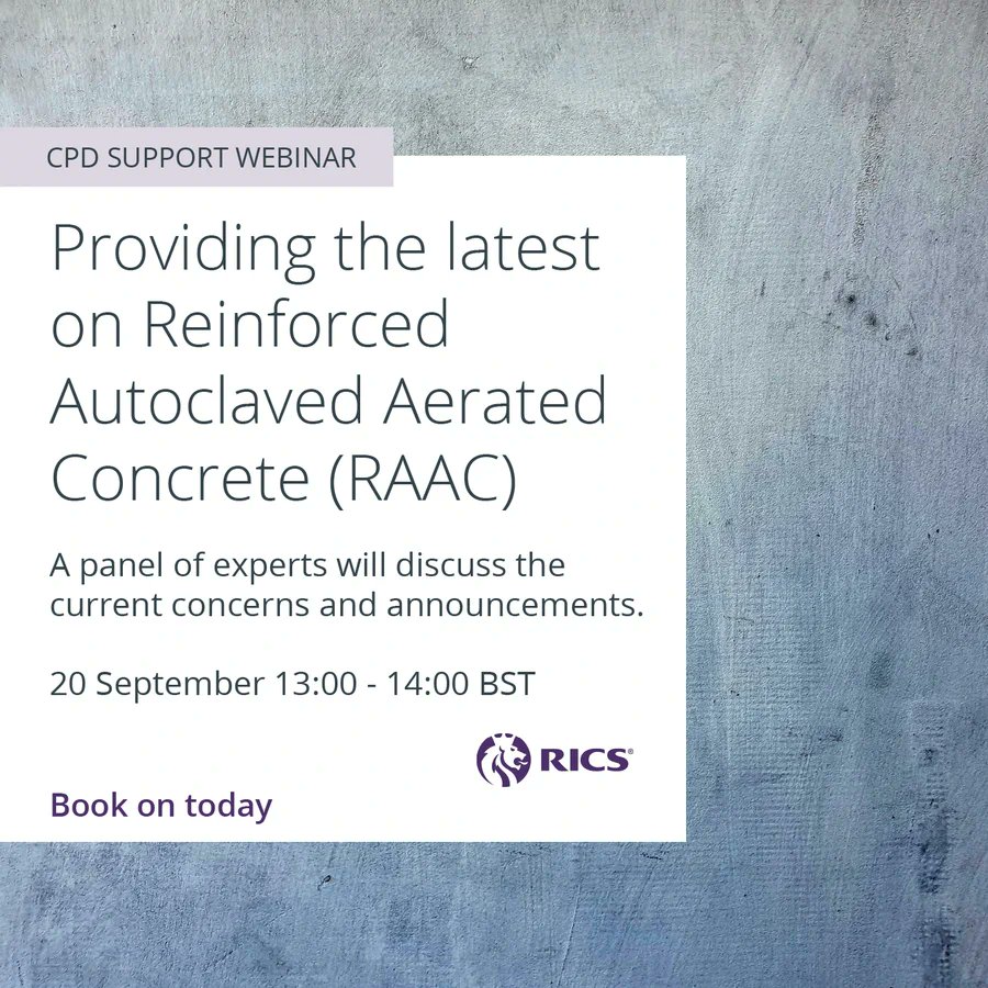 🚨RAAC webinar for RICS members Join us as we bring together a panel of industry experts to discuss concerns around Reinforced Autoclaved Aerated Concrete (#RAAC) and the role surveyors have in addressing the challenge. Register here: academy.rics.org/rics-uk-provid…