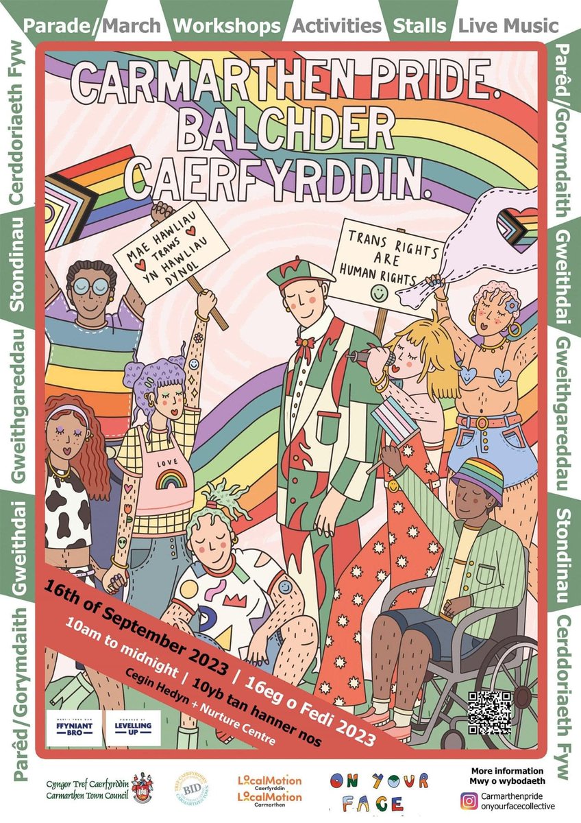 Bore Da! Don't forget this Saturday is Carmarthen Pride - see you there