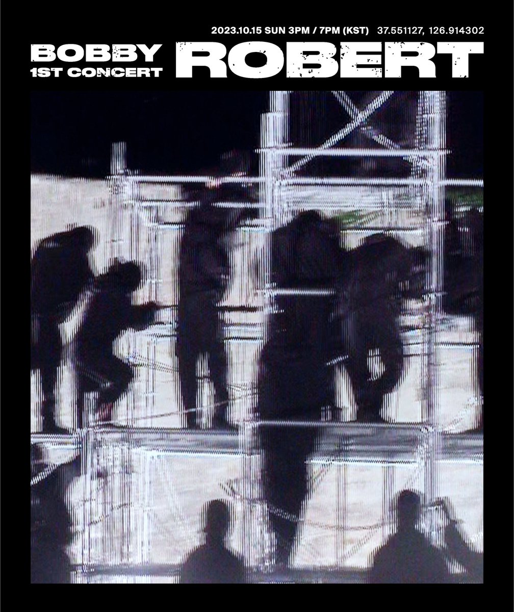 [🎤] 'ROBERT' BOBBY'S 1ST SOLO CONCERT 'ROBERT' in South Korea is finally here! 🔥 🗓️ October 15, 2023 (2 shows: 3PM & 7PM KST) 🏟️ Shinhan Play Square Live Hall 🎟️ 09/18 (fan club pre-selling), 09/20 (general sales) #BOBBY #바비 @bobbyranika