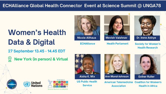 Join <a href="/ECHAlliance/">ECHAlliance: The Global Health Connector</a> for the session “Women’s Health  Data &amp; Digital” at the <a href="/ScienceUnga/">Science Summit 2025</a> during #UNGA78. 

Get inspired by this panel of professional women ➡️ 
<a href="/AnnMondJohnson/">Ann Mond Johnson</a> <a href="/MevishPVaishnav/">Mevish P. Vaishnav</a> <a href="/FortitudeDNP/">Aisha K. Mix, DNP, MPH, RN, FAAN</a> <a href="/AmericanTelemed/">American Telemed</a> <a href="/HealthParliamnt/">Health Parliament</a> <a href="/SWHR/">SWHR</a> <a href="/_COWHA/">Coalition for Women’s Health in Africa (COWHA)</a> 

 echalliance.com/ghcp-event-at-…