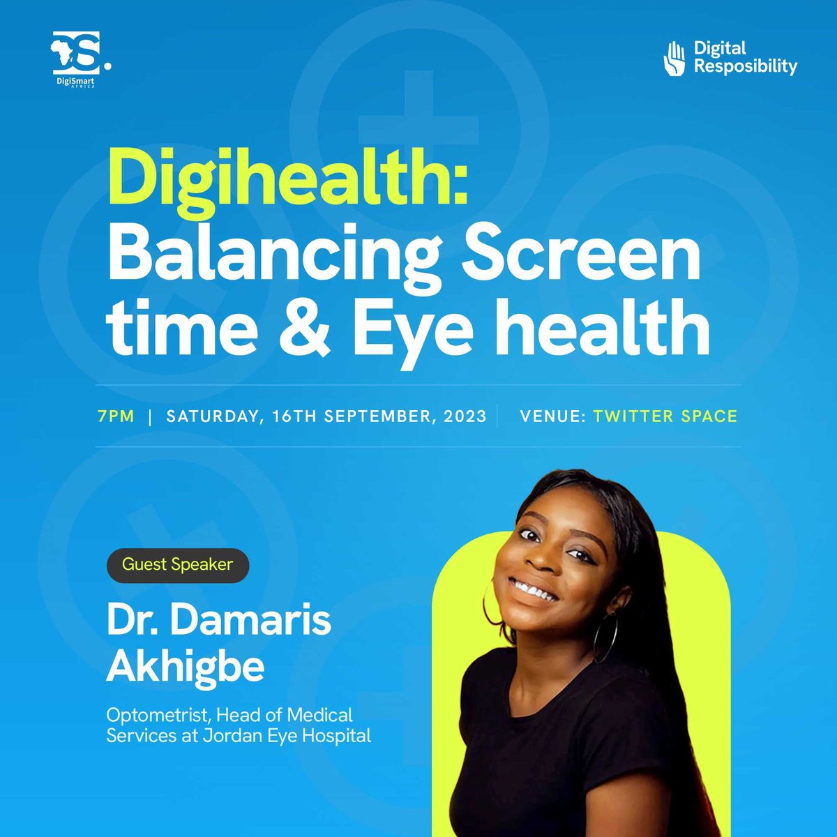 DigismartAfrica's tweet photo. Join us @DigismartAfrica on Twitter Space this Saturday at 7pm to learn how to balance screen time and maintain good eye health with Dr. Damaris Akhigbe. Don't miss out on valuable tips to take care of your eyes while enjoying the digital world. 
#digismart #eyecare #screentime https://t.co/8ZbxAi1Je8
