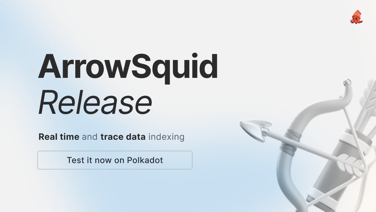 The beta release of ArrowSquid on <a href="/Polkadot/">Polkadot</a> and Substrate has arrived!

🏹🦑 We're bringing new data superpowers to devs in 'the blockspace ecosystem for boundless innovation.'

Get started today: bit.ly/3LkbFqX