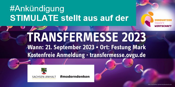 STIMULATE_FC's tweet photo. Wir sind dabei: #Forschungscampus @STIMULATE_FC bei der #TransfermesseSachsenAnhalt 2023. #Innovation trifft #Wirtschaft und #Gesellschaft.An unseren Ständen finden Sie innovative #Medizintechnik und unseren neuen #TransferRaum #transPORT. Mehr dazu: https://t.co/R35zLhiHJt https://t.co/gFjmU5Irzk
