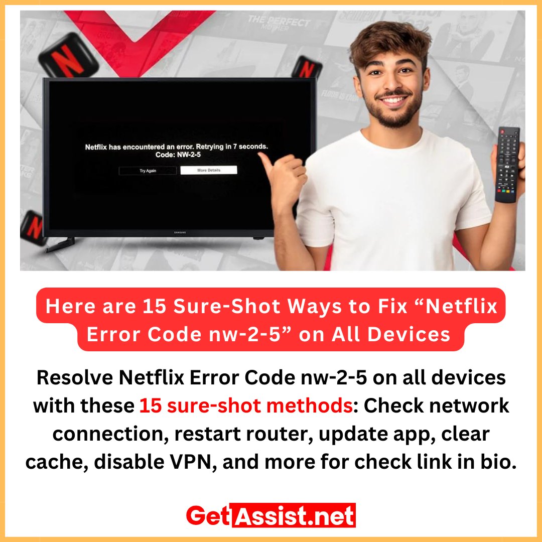 GetAssistNet's tweet photo. Here are 15 Sure-Shot Ways to Fix “Netflix Error Code nw-2-5” on All Devices
#getassistnet
#netflix #errorfix #nw25error #networkissue #routerrestart #appupdate #clearcache #disablevpn #troubleshooting #internetconnection #streamingerror #techhelp #getassistnet https://t.co/rVzfLKVXSf
