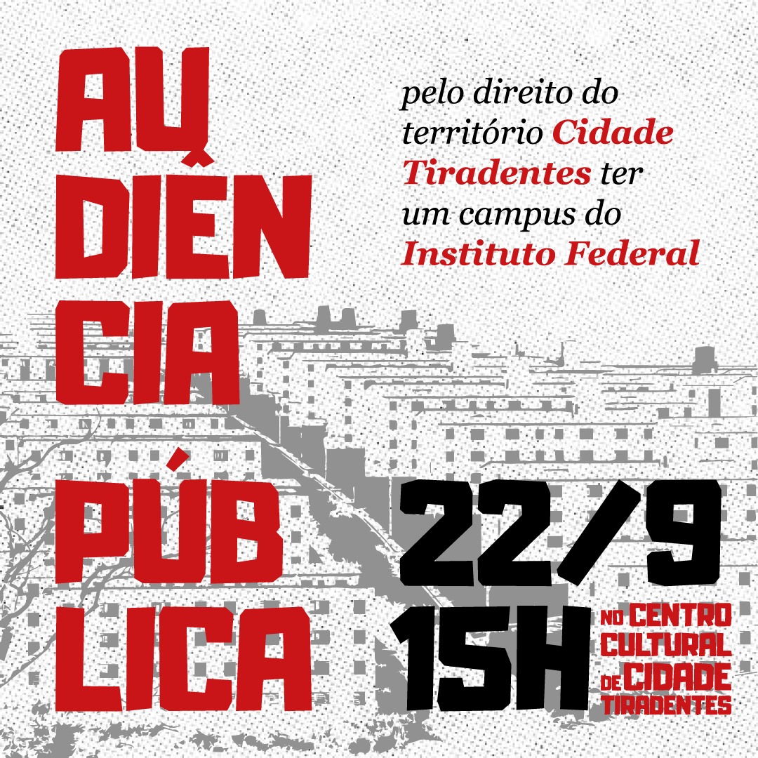 LHelth's tweet image. Todes convidados para audiência pública em Cidade Tiradentes, para que haja um Campus do Instituto Federal.