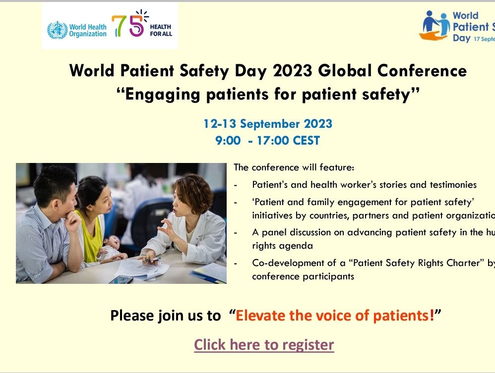 sanoysalvoblog's tweet image. “Elevate the voice of patients!”📢
WHO Global Conference “Engaging patients for patient safety” to commemorate World  Patient Safety Day 2023 #WPSD2023
🗓️Tuesday and Wednesday, 12-13  September 🕘from 09.00 – 17:00 CEST
Free ✍️: who.int/news-room/even… v @NeelamDhingra1 #PtSafety