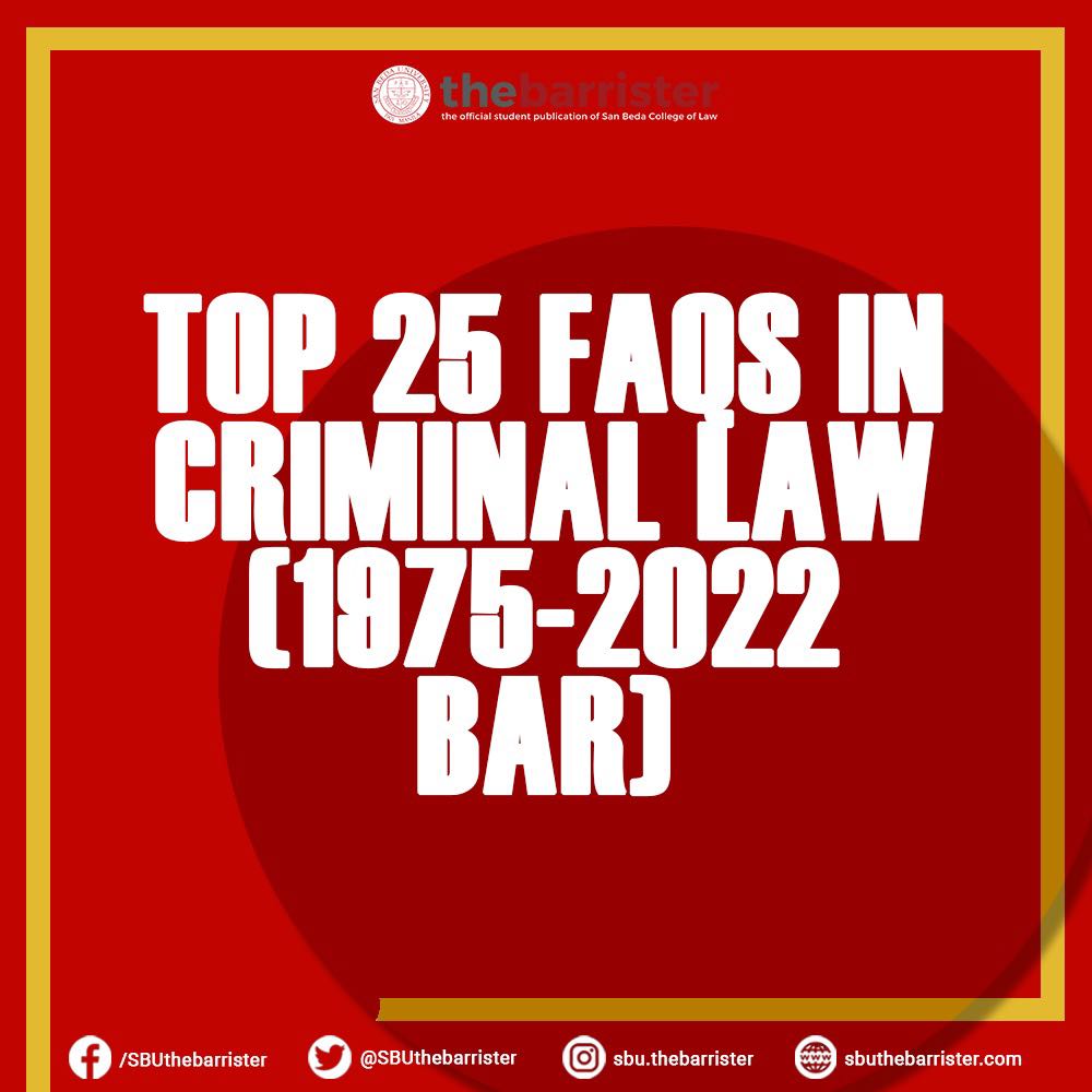 SBUthebarrister's tweet photo. Dear Bar Examinees,

Here’s a compilation of the Top 25 frequently asked crimes in criminal law to help you strategize and narrow down the scope of your pre-week bar review! It covers criminal law bar exam questions from 1975 until the most recent bar examinations in 2022. https://t.co/ho88c9khZ6