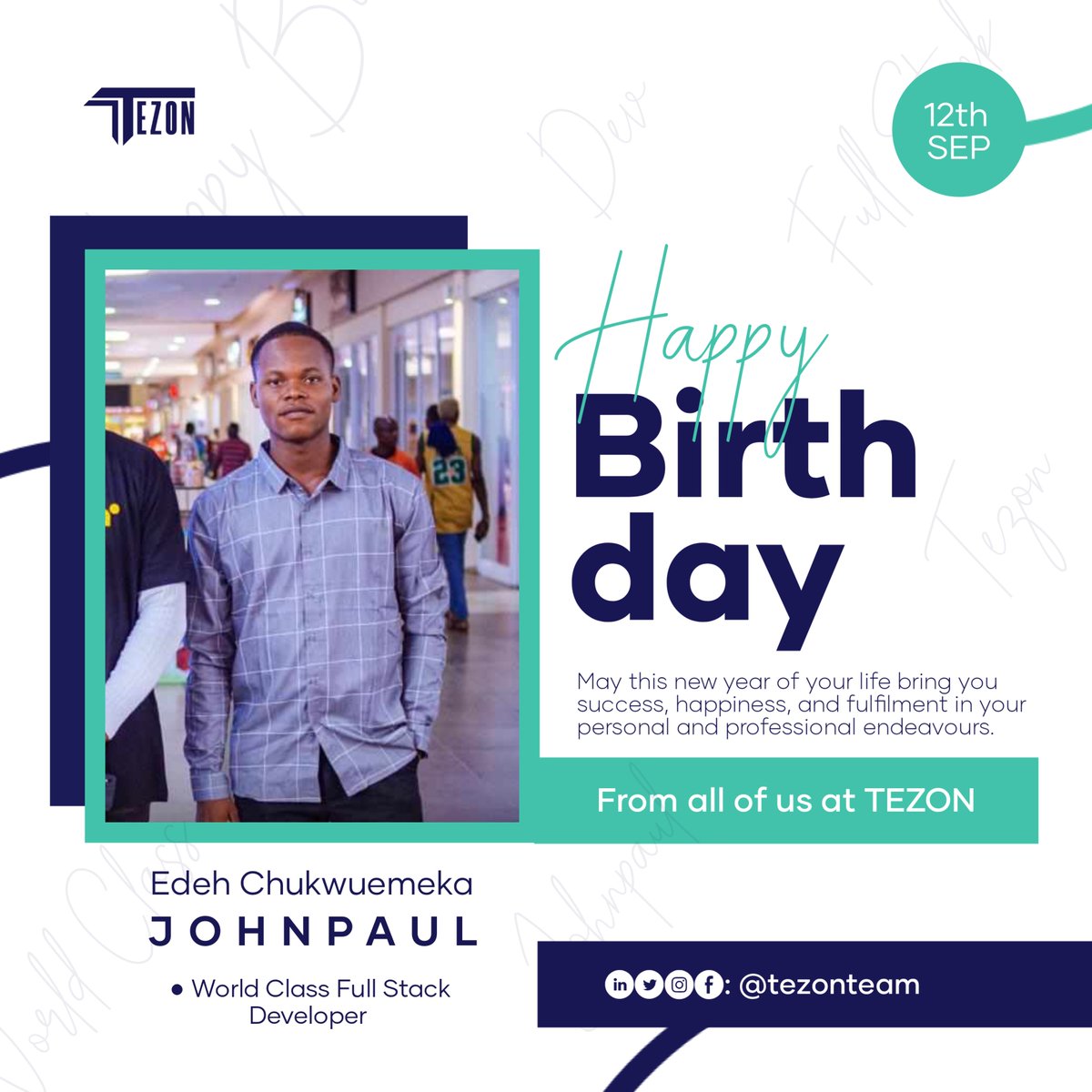tezonteam's tweet photo. It's our "FOUNDER'S" Day 😍
We celebrate TEZON's Team-lead. Happy Birthday @EdehJohnpaul, our very own World Class Full-Stack Developer.
Thank you for your leadership, support and team spirit.
From all of us at TEZON.
#happybirthday #tezon #tezonteam #celebration #Leader https://t.co/2PhLuxMvSB