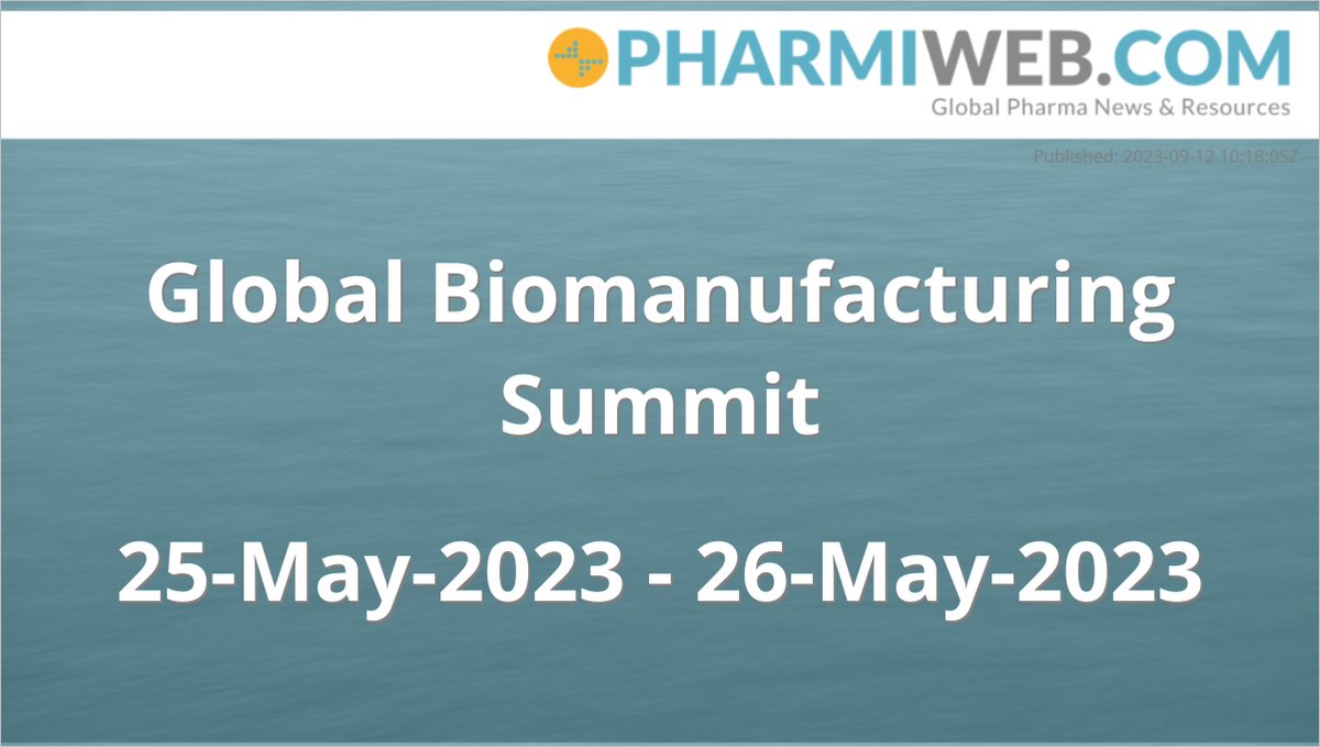 PharmiEvents's tweet photo. Global Biomanufacturing Summit
                    
25-May-2023 - 26-May-2023
https://t.co/REZNfWU8Xz https://t.co/VNTunWA7BQ