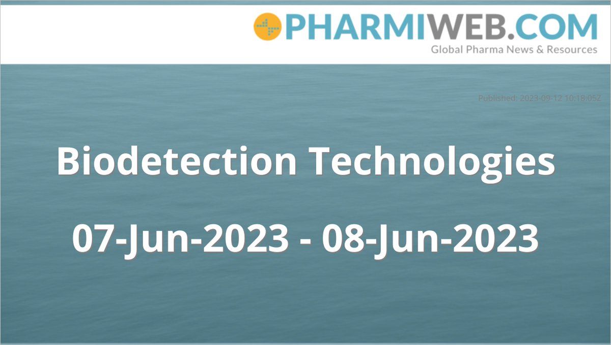 PharmiEvents's tweet photo. Biodetection Technologies
                    
07-Jun-2023 - 08-Jun-2023
https://t.co/5UvW42ZlvV https://t.co/QgheI0Pupm