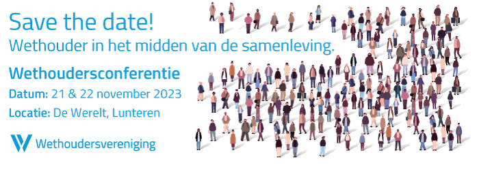 Ter info: De Wethoudersconferentie gaat dit jaar gewoon door op 21 en 22 november in Lunteren, ondanks de naderende verkiezingen. Volgende week ontvang je de officiële uitnodiging!