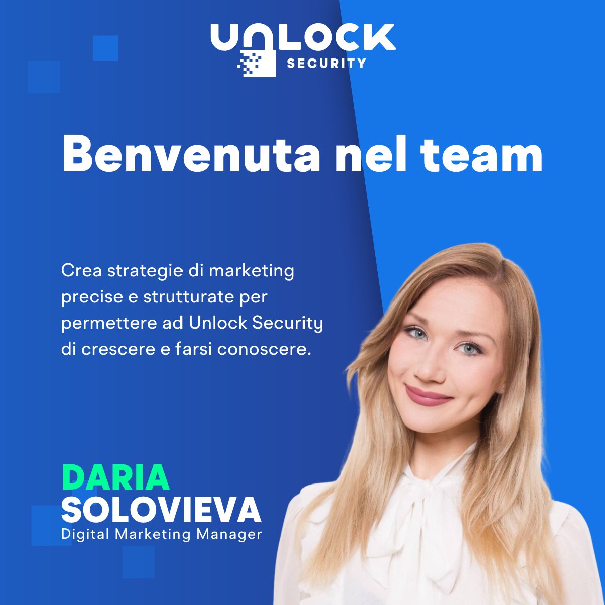 unlock_security's tweet photo. Benvenuta Daria nel team di Unlock Security! 🎉

In qualità di Digital Marketing Manager, definisce le strategie di marketing digitale, curando la pianificazione strategica e il media planning aziendale.

#welcome #team #digitalmarketing #management
#thinksecure https://t.co/1XtEPfsaHo