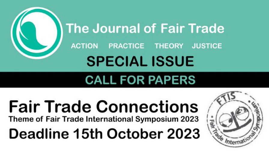 The Journal of Fair Trade Society (@journalfair) on Twitter photo The Journal of Fair Trade Call for Papers for a special ‘Fair Trade Connections’ edition has a 15 Oct deadline. Themed & led by guest editors Anne Tallontire, Roberta Discetti & Matthew Anderson of <a href="/FTIS2023/">FTIS - Fair Trade International Symposium</a>. Read more here bit.ly/JoFTSpecEd_CfP #fairtrade #Sustainability The Journal of Fair Trade Call for Papers for a special ‘Fair Trade Connections’ edition has a 15 Oct deadline. Themed & led by guest editors Anne Tallontire, Roberta Discetti & Matthew Anderson of <a href="/FTIS2023/">FTIS - Fair Trade International Symposium</a>. Read more here bit.ly/JoFTSpecEd_CfP #fairtrade #Sustainability