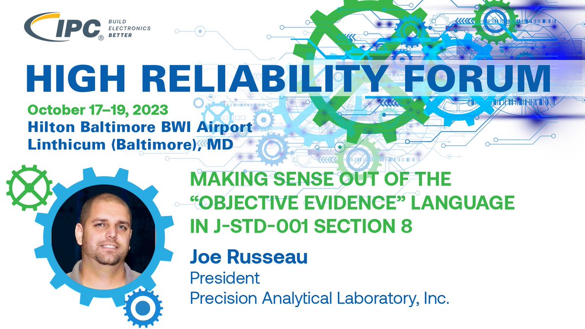 GlobalElecAssn's tweet photo. We’re eager to hear from Joe Russeau, Precision Analytical Laboratory, about a “test labs” perspective for understanding requirements in section 8 of IPC-J-STD-001 at the IPC High Reliability Forum. #cleaningandcoating #testlabs #objectiveevidence https://t.co/vKzES8eIsw https://t.co/VVtv2UtrAo