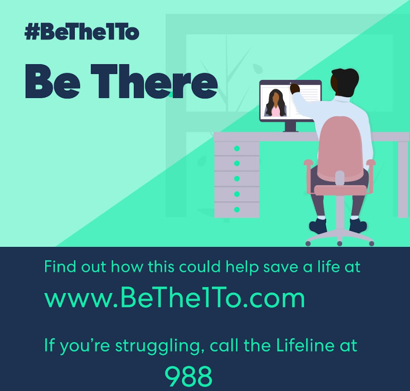 #BeThe1To  #BeThere #SuicidePreventionMonth