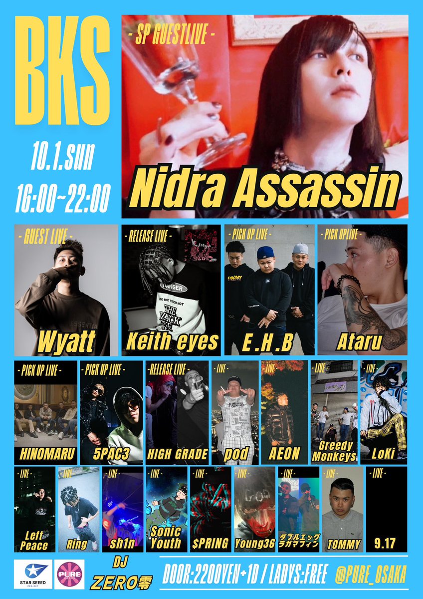 bks86bks's tweet photo. 10/1 日
16:00～
 @Pure_osaka

LADIES:0yen+1D

▼SP GUEST
Nidra Assassin

▼GUEST
Wyatt

▼RELEASE
Keith eyes

▼PICK UP
E.H.B
HINOMARU
AtAru
HIGH GRADE
5PAC3

▼LIVE
AEON
Greedy Monkeys
LoKi
Left Peace
pod
Ring
sh1n
Sonic Youth
$PRING
TOMMY
Young36
ダブルエッグラガマフィン
9/17 https://t.co/Qar61w6lyn