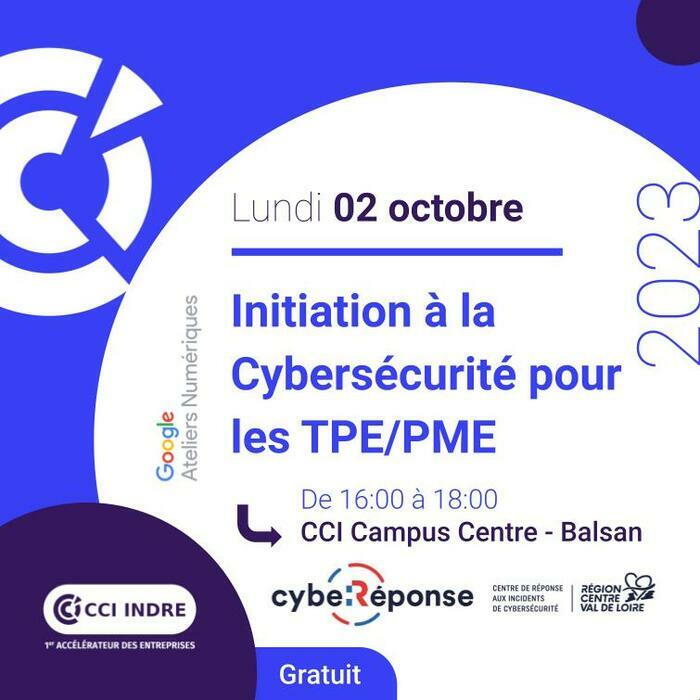 📅 À vos agendas ! Initiation à la Cybersécurité pour les TPE/PME 👉openagenda.com/events/43626718
