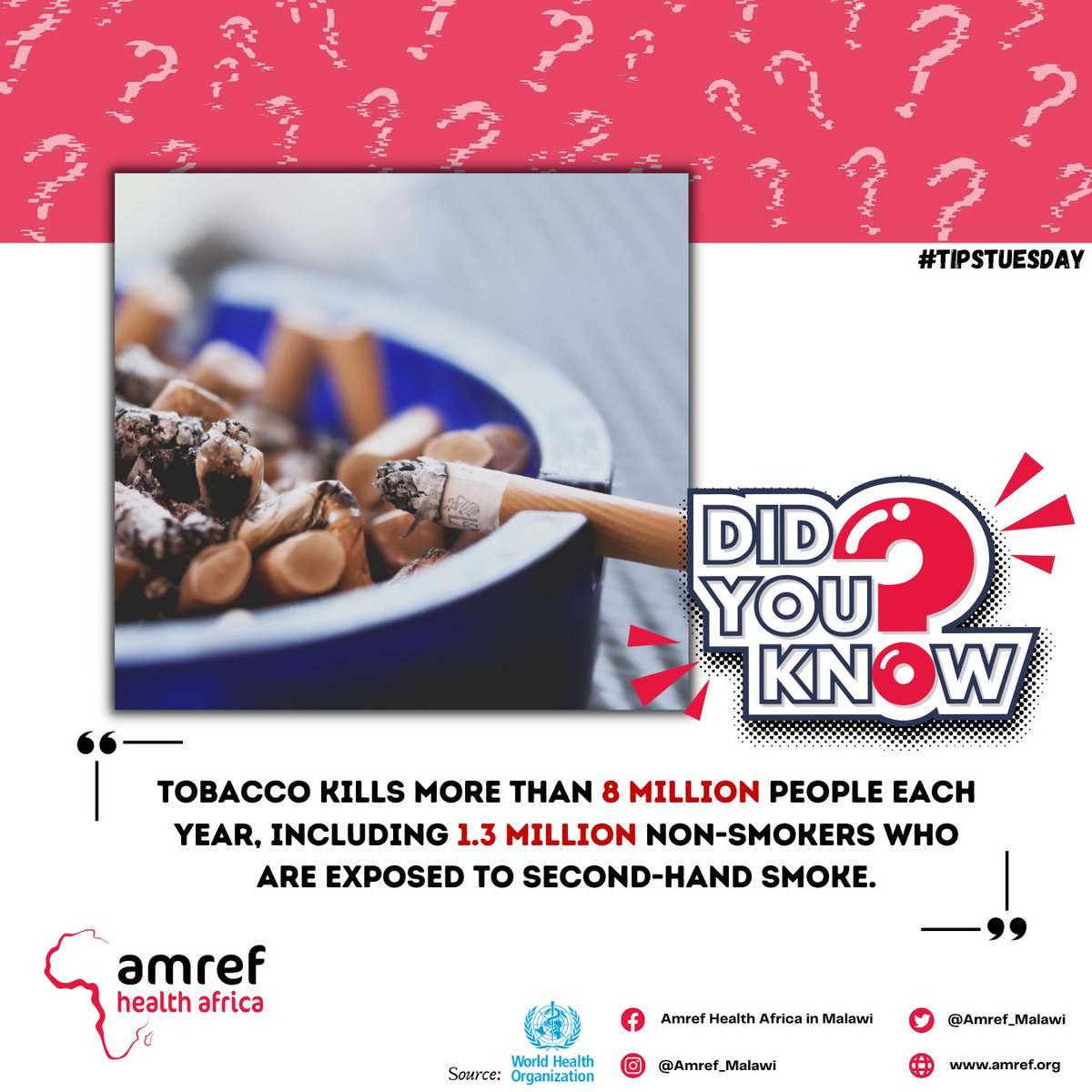 ITS TUESDAY‼️ Welcome to #TipsTuesday! Did you know that Tobacco kills more than 8 million people each year? Ensure to take a step in reducing the use of Tobacco.🚬 

#QuitSmoking #TobaccoIsHarmfulToHealth #TipsTuesday #DidYouKnow #AmrefMalawi #noncommunicablediseases #health