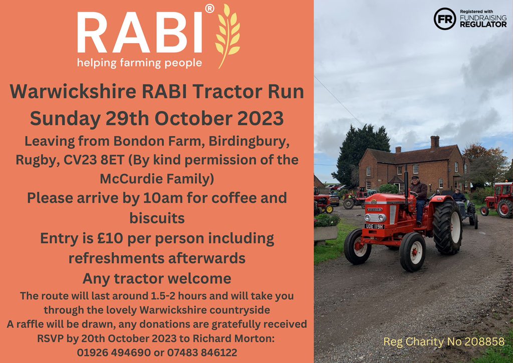 Warwickshire RABI Tractor Run is back again for 2023!

Refreshments all included within the £10 entry 🚜

Please share! 

#RABIcharity #HelpingFarmingPeople