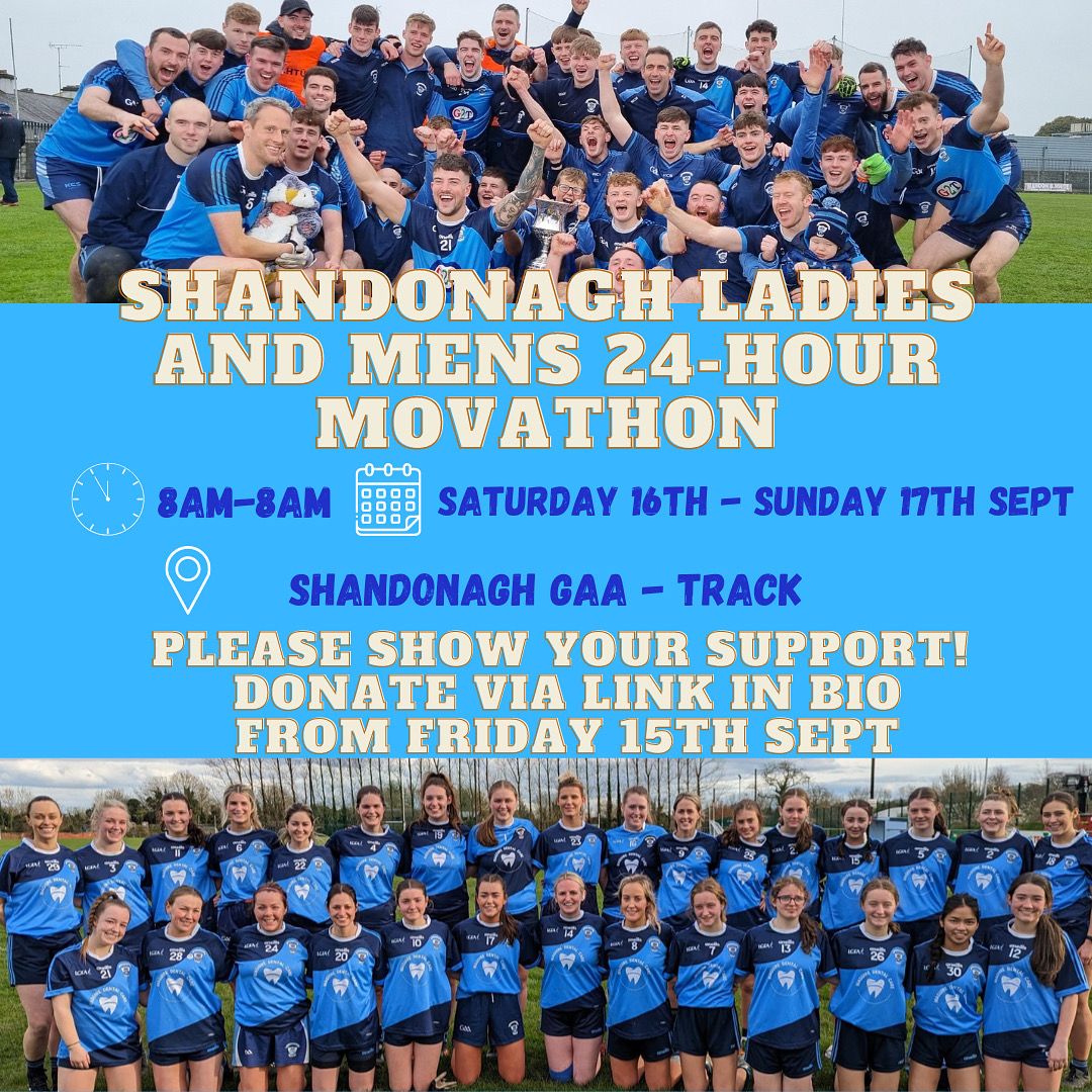 🏃‍♀️24 HOUR MOVATHON 🏃‍♂️
Our ladies &amp; mens teams are joining forces this weekend to complete a 24 hour movathon challenge.
 The event will start at 8am Saturday 16th September.
Donations can be made via Go Fund Me from Friday 15th.

#shandonaghgaa