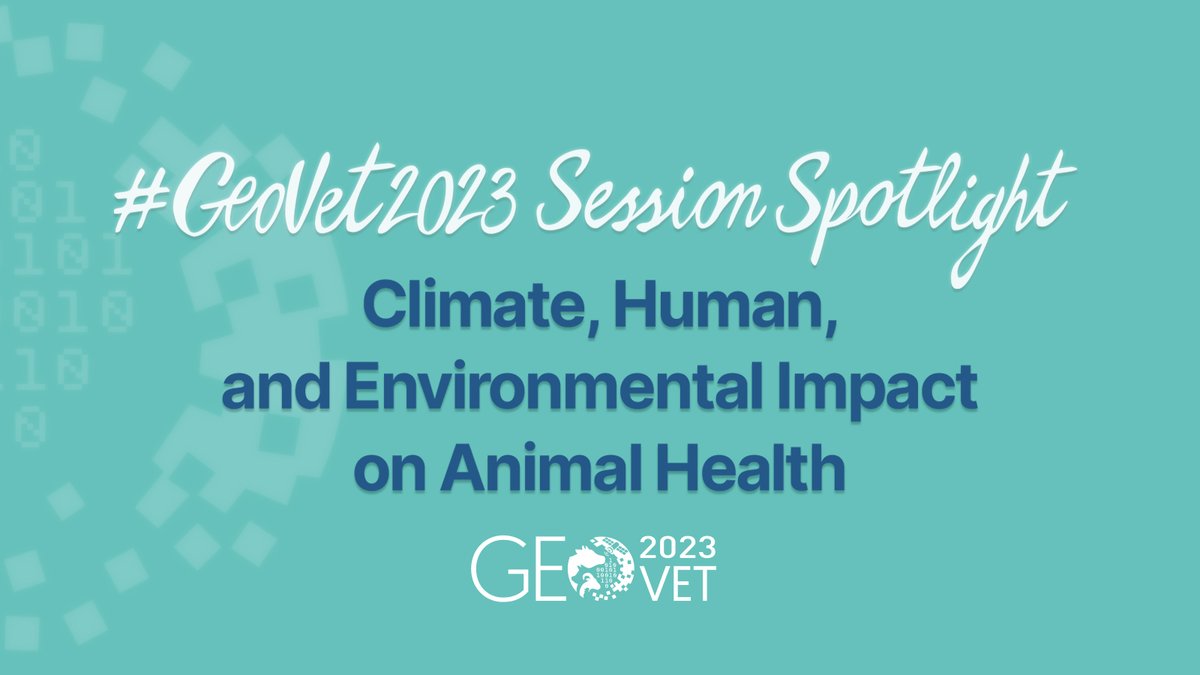 #GeoVet2023 Session Spotlight: 
Climate, Human, and Environmental Impact on Animal Health. 

Exploring climate shifts, human influences & environmental changes. From climate effects to socioeconomic determinants in vector-borne diseases

#ClimateImpact #AnimalHealth #OneHealth