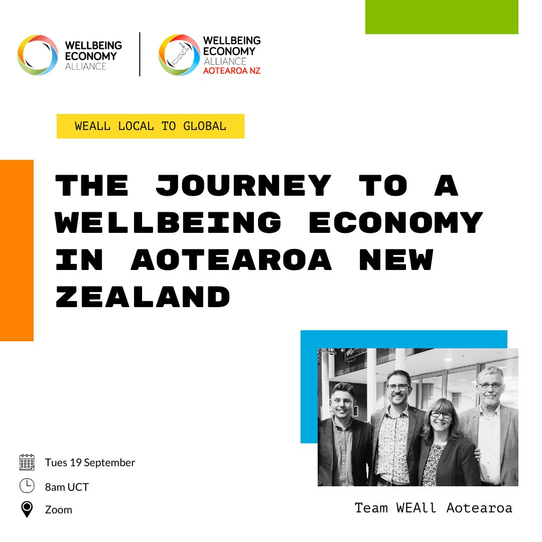 Join us a week today to hear <a href="/WEAll_Aotearoa/">Wellbeing Economy Alliance - Aotearoa New Zealand</a>
share their learnings and progress on the journey to make New Zealand a Wellbeing Economy.  

🎟️ bit.ly/WEAllAotearoa