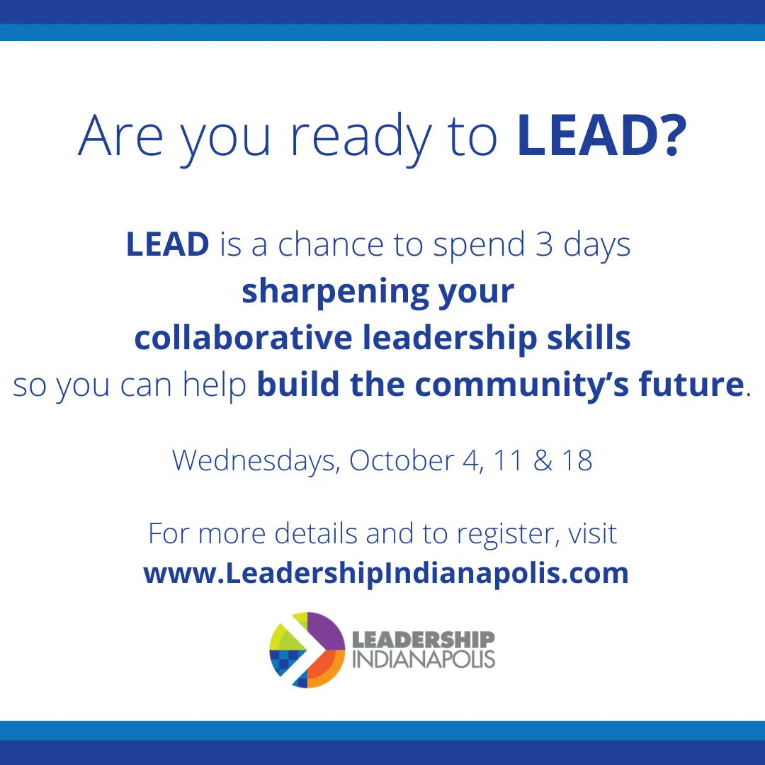 leadershipindy's tweet photo. Are you ready to LEAD? Register today at https://t.co/t6iaGlYWNy ! https://t.co/8zMZcWCfBm