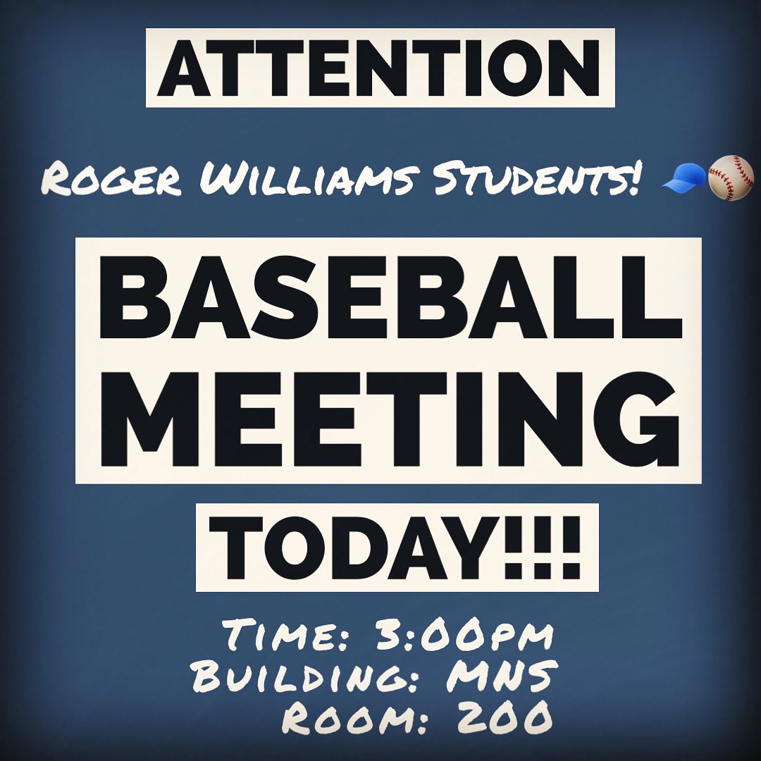 “📢 Attention Roger Williams Students ! 🧢⚾ Join us for an important meeting today at 3pm in the MNS building, room 200. We’ll be discussing tryouts, paperwork, and our exciting fall schedule. See you there! 🗓️ #RogerWilliamsBaseball #TeamMeeting #FallSeason