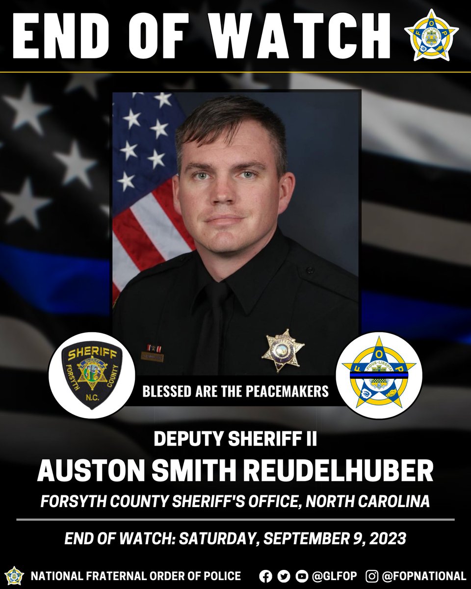 GLFOP's tweet photo. 🔹 Blessed Are The Peacemakers 🔹

Deputy Sheriff II Auston Smith Reudelhuber

Forsyth County Sheriff's Office, North Carolina

End of Watch: Saturday, September 9, 2023

#EnoughIsEnough #OfficerDown #EOW #ThinBlueLine https://t.co/qQ5wJ4oagl