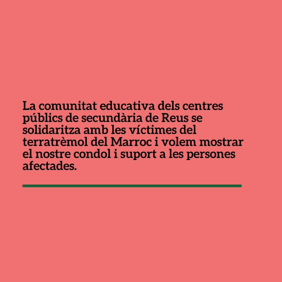 Des de l'Institut Roseta Mauri volem expressar el nostre condol i suport a les víctimes i afectats del terratrèmol del Marroc. Aquest matí hem realitzat un minut de silenci com a mostra de solidaritat a la comunitat marroquina.