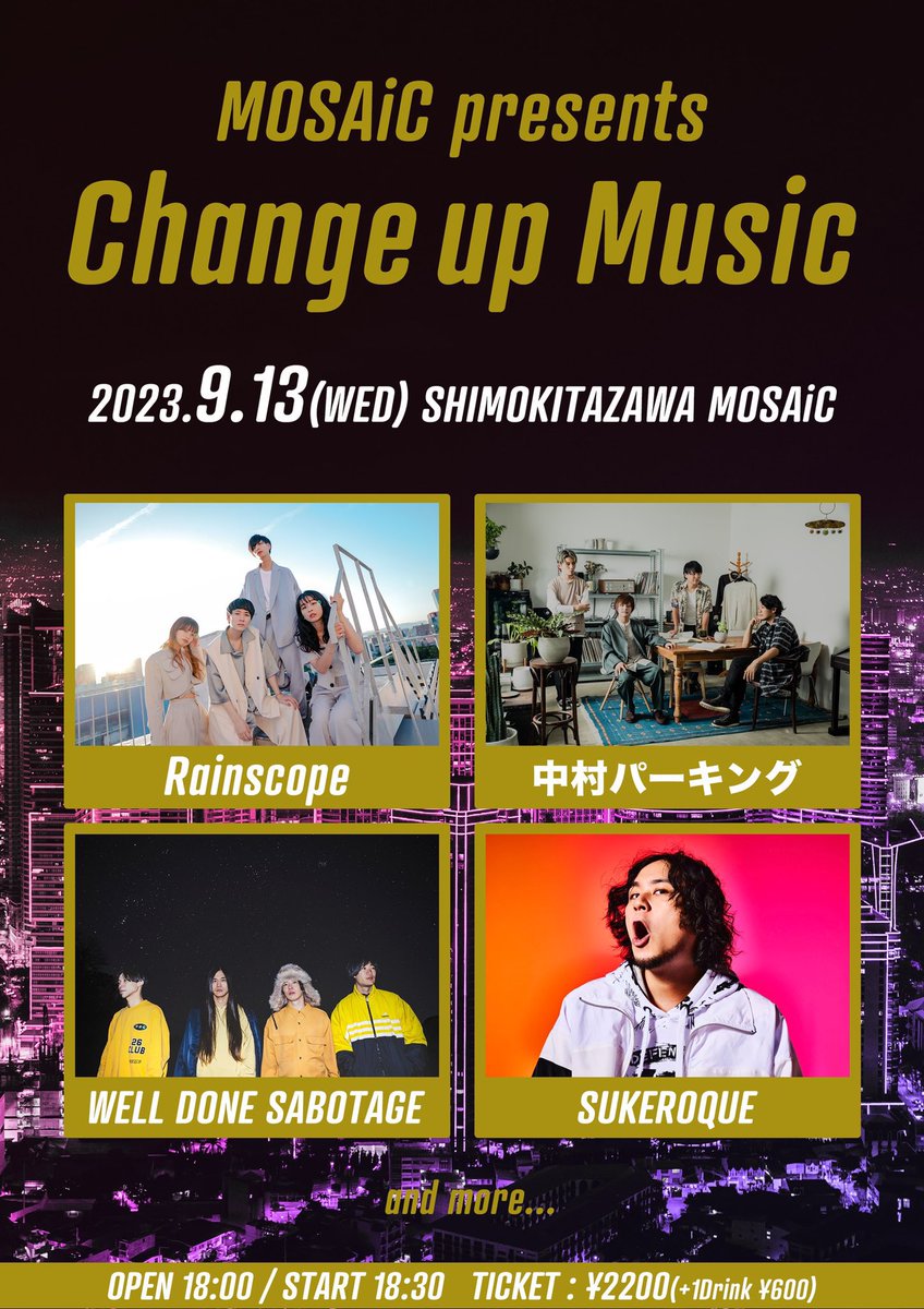 cru_cre's tweet photo. 【Oh! Tomorrow!!】

2023.09.13(wed)
下北沢MOSAiC

MOSAIC presents『Change-up Music』

-act-
中村パーキング
Rainscope
SUKEROQUE
WELL DONE SABOTAGE

開場18:00開演18:30
Ticket ¥2200(+1D)

持ち時間、少し長めなのでいつもより曲数が多くなりま、、、、、

す！！🐙 https://t.co/VenzmXxYy4
