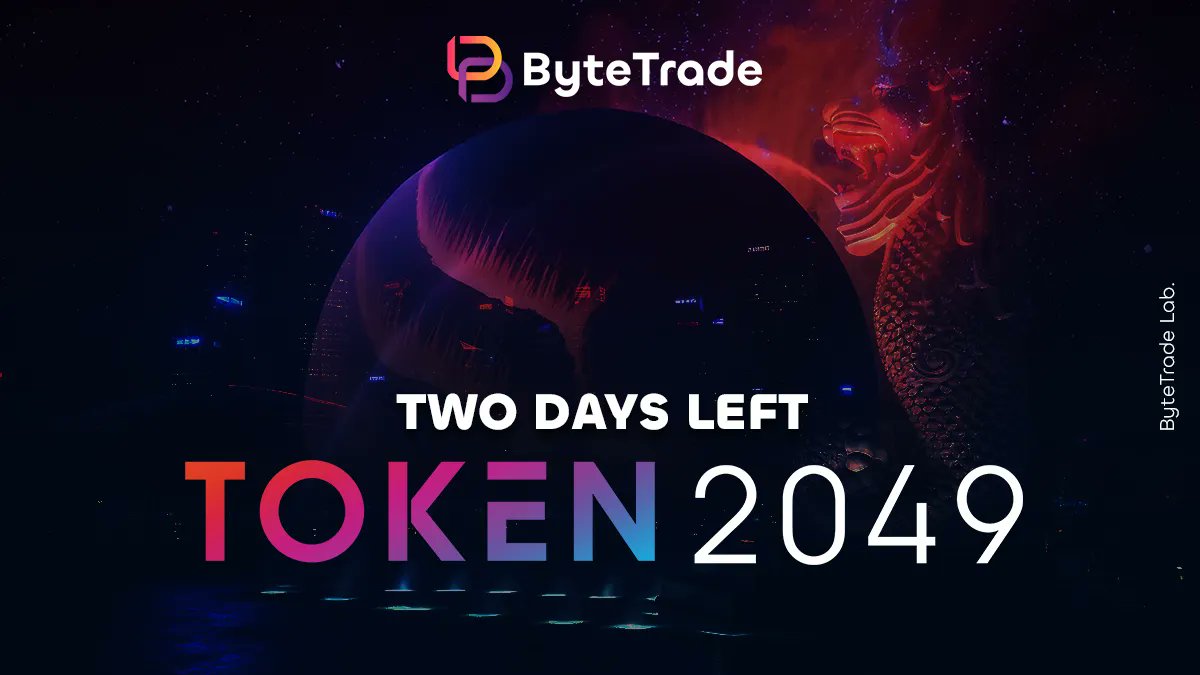 BytetradeLab's tweet photo. Calling all the @token2049 peeps 🎙️

Only 2️⃣ days left until we speak at this amazing event with @Consensys and @MMInstitutional to discuss Web3, decentralization, and more!

https://t.co/B2jPKn1L8m https://t.co/AtLEV9sUXJ