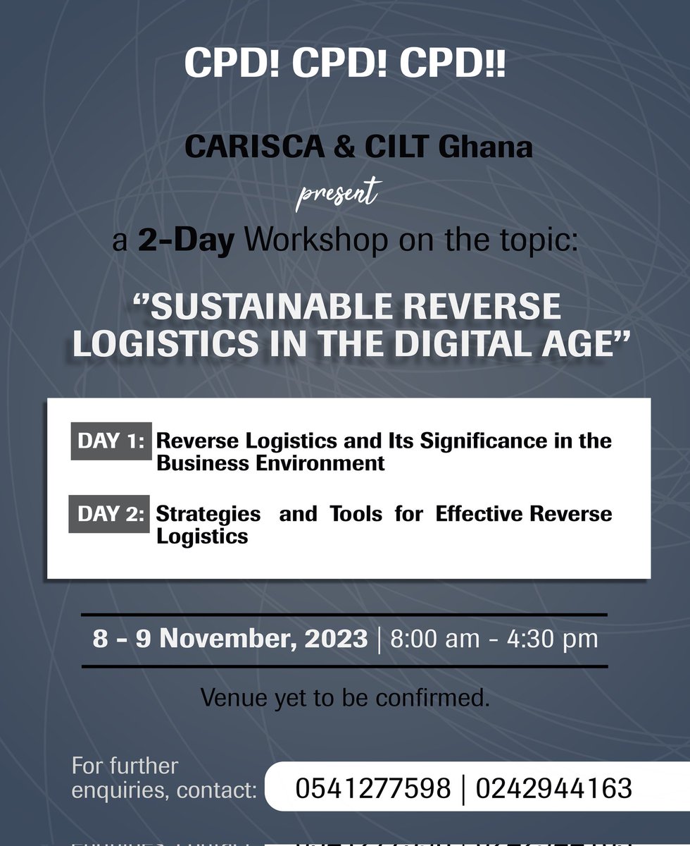 Watch this space for more details on our upcoming CPD programme on Reverse Logistics. CILT Ghana - The Chartered Institute of Logistics &amp; Transport and Centre for Applied Research and Innovation in Supply Chain - Africa (CARISCA), <a href="/KNUSTGH/">Kwame Nkrumah University of Science and Technology</a>, Kumasi collaboration.
