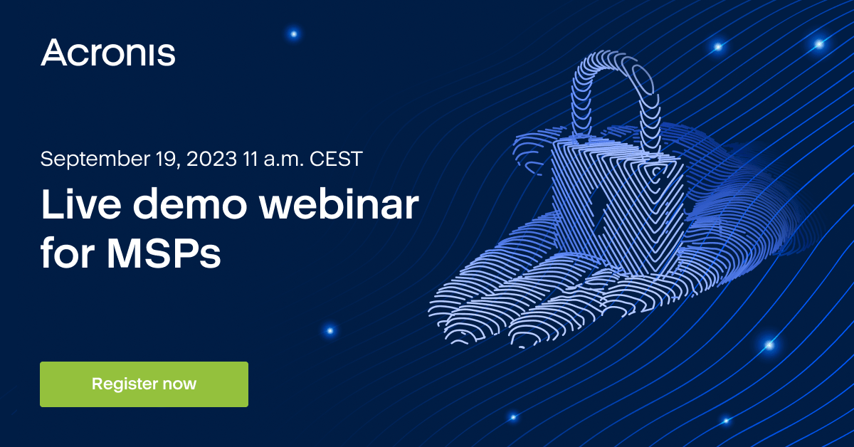 Acronis's tweet photo. 🔒 Empower your MSP with Acronis and #ProtectYourEdge.
Find out how to get the most out of our services during the monthly engineer-led guide to Acronis Cyber Protect Cloud in September.
Sign up for your spot ➡️ https://t.co/IKjLE5s97u
#MSP https://t.co/A1g58jkH7h