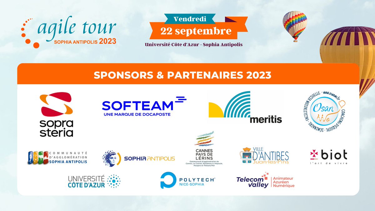 [#AgileTourSophia] ~ Merci à nos sponsors 🙏 <a href="/SopraSteria_fr/">Sopra Steria France</a> <a href="/SofteamGroup/">Softeam</a> <a href="/Meritis/">Meritis</a> <a href="/OsanWe_Fr/">OsanWe</a> 
 et à nos partenaires <a href="/CASAOfficiel/">CASA - Officiel</a> @Sophia50ans <a href="/CACPLOfficiel/">Agglo Cannes Lérins</a> <a href="/antibes_jlp/">Antibes JLP</a> <a href="/VilledeBiot/">Ville de Biot</a> <a href="/Univ_CotedAzur/">Université Côte d'Azur</a> <a href="/PolytechNSophia/">Polytech Nice Sophia</a> <a href="/TelecomValley/">Telecom Valley</a> 2023 !
+info : ow.ly/z7qi50PKz10