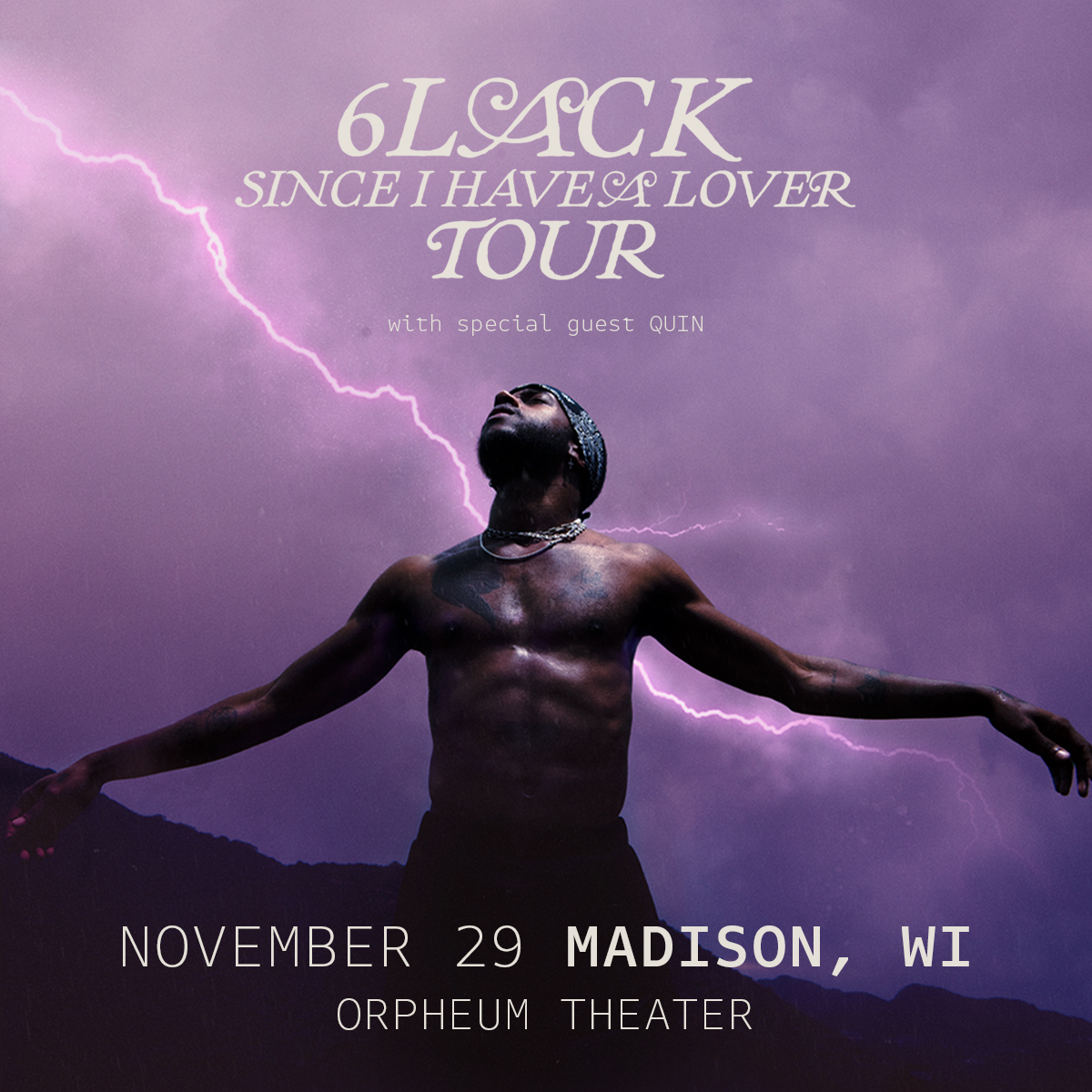 We're bringing rap back to the Orpheum ⚡☁ 6LACK is stopping through on the Since I Have A Lover Tour on November 29 with special guest QUIN! It's gonna be a wild one Madison. Be there. Tickets on sale Friday at 10AM! 🌟 bit.ly/6LACKMadison