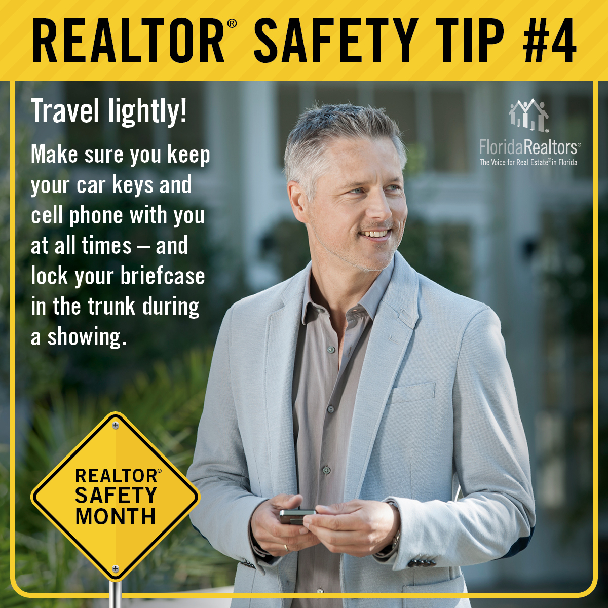 floridarealtors's tweet photo. #RealtorSafetyMonth Tip #4 🚨 Travel lightly! Keep your phone and keys on you at all times but lock your briefcase in your trunk. https://t.co/2uKjBRzkBM