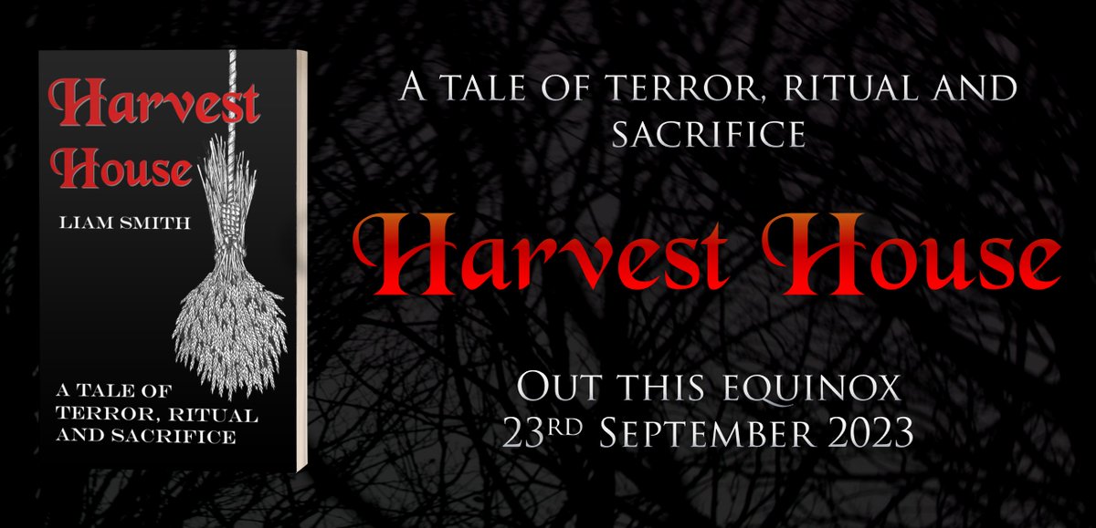 It's coming! Harvest House released this Autumn Equinox (that's 23/9). Paperback and Kindle.

A tale of terror, ritual and sacrifice.

rb.gy/ureu9

#horror #occult #FolkHorror #BritishHorror #readingcommunity #amreading #horrornovel