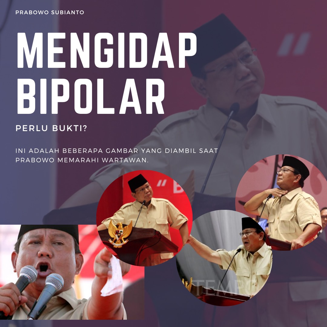 Prabowo Subianto mengidap Bipolar Disorder yang menyebabkan perubahan suasana hati secara drastis ini terbukti cek jejak digital tempramental Prabowo. #ekonomi  #kpk #viral #populer #ibukota  @Suniah