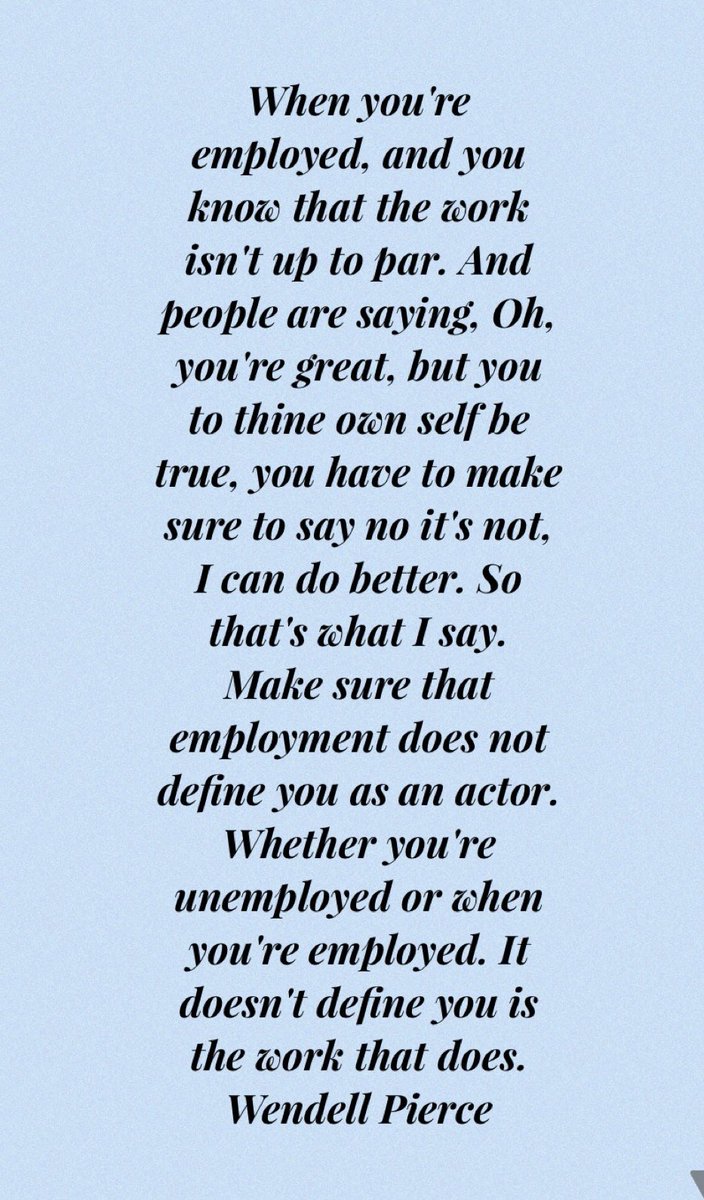 I know someone needs to hear this great advice from <a href="/WendellPierce/">Wendell Pierce</a> today.   Especially with the strike! Employment does not define you as an artist! <a href="/BwayPodNetwork/">Broadway Podcast Network 🎙 (BPN)</a>