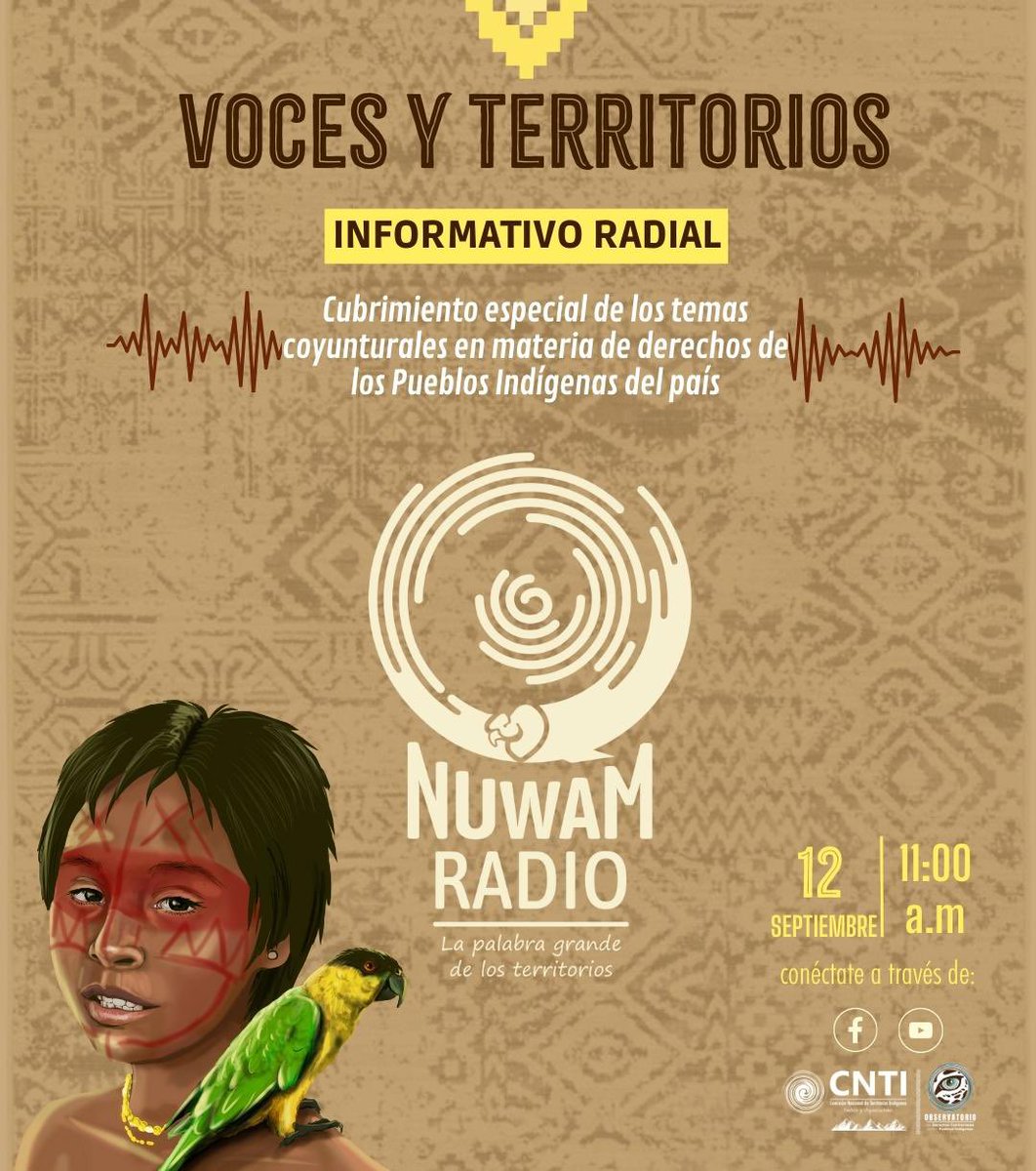 CNTI_Indigena's tweet photo. 📌#CNTICOMUNICA 

🗣️| ¡No te pierdas hoy en #NuwamRadio nuestro informativo radial “Voces y Territorios”!🎙️🍃

🌀| Ponte tus audiófonos y conéctate a la transmisión en vivo con 

✅ | Todos los avances del Observatorio de los Derechos Territoriales #ODTPI de la Secretaría Técnica de la #CNTI.

✅| Cuarta Sesión Mixta de la #CNTI del  13, 14 y 15 de septiembre del 2023.

✅| Desarrollo del espacio autónomo de las propuestas de unificación del instrumento operativo de catastro multipropósito. 

✅ | Los acontecimientos más importantes sobre las realidades de los pueblos indígenas de Colombia.🇨🇴

🗓️| Martes, 12 de septiembre 
⏰| 11:00 a.m.

‼️No te pierdas esta transmisión en #vivo a través de #facebooklive y nuestro canal de #youtube de la #CNTI.

 ¡Defender los territorios, es defender la vida! 🍃