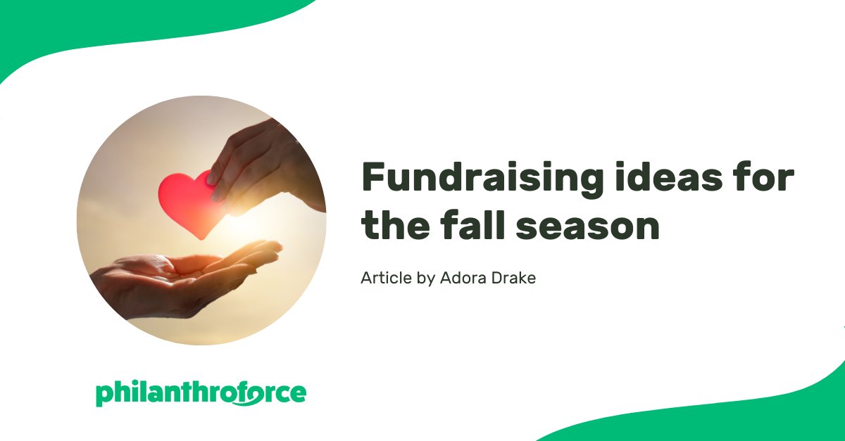 Need some fresh fundraising ideas for the fall season? Philanthroforce member Adora Drake has you covered: philanthroforce.org/expert-opinion…

#fundraising #nonprofit #nonprofits #nonprofitleader #nonprofitleaders #nonprofitleadership