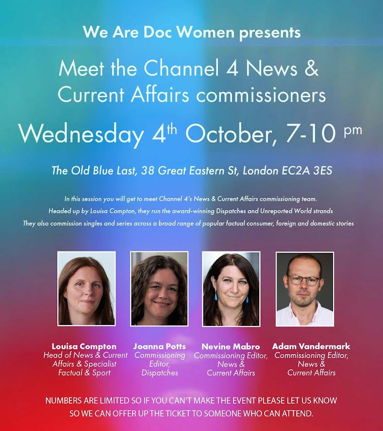 We Are Doc Women presents: Meet the Channel 4 News & Current Affairs commissioners Wednesday 4th October, 7-10 pm The Old Blue Last, 38 Great Eastern St, London EC2A 3ES This one’s sure to fill up fast to bag your spot now! Register 👇 facebook.com/groups/wearedo… #wadw