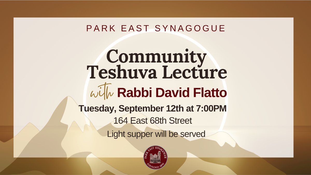 Join Rabbi David Flatto for a Community Teshuva Lecture tonight as we prepare for the #HighHolidays. RSVP is required. → parkeastsynagogue.org/event/communit…