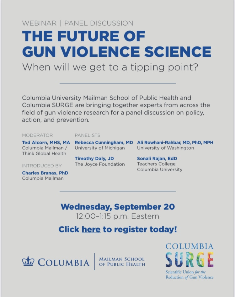 Register today for a timely and important webinar/panel discussion on the Future of Gun Violence Science. Happening Wednesday, September 20 at 12pm ET. @TedAlcorn @StrohCunningham @sonalirajan REGISTER ➡️ow.ly/Vfur50PIwB6